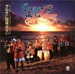 Orquesta De La Luz - Sin Fronteras (サルサに国境はない)