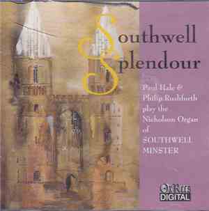 Paul Hale  & Philip Rushforth - Southwell Splendour