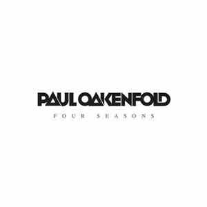 Paul Oakenfold - Four Seasons