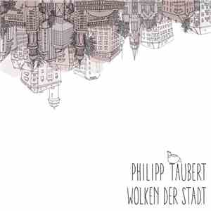 Philipp Taubert - Wolken Der Stadt