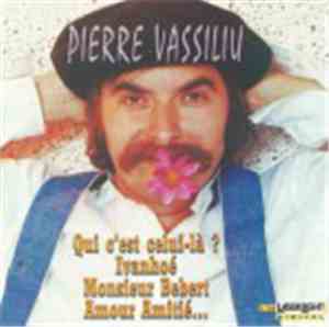 Pierre Vassiliu - Qui C'Est Celui-Là ?