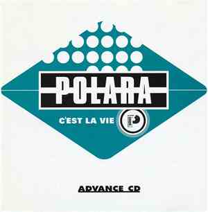 Polara - C’est La Vie