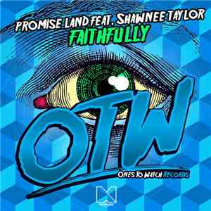 Promise Land Feat. Shawnee Taylor - Faithfully