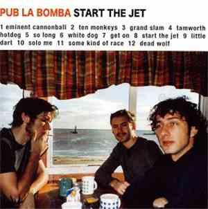 Pub La Bomba - Start The Jet