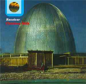 Receiver - Chicken Milk