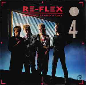 Re-Flex  - Couldn't Stand A Day