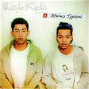 Rizzle Kicks - Stereo Typical
