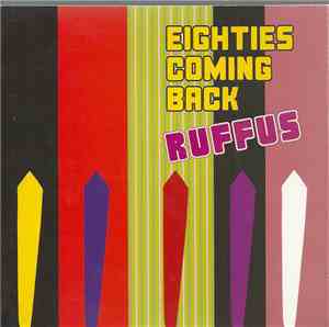 Ruffus - Eighties Coming Back