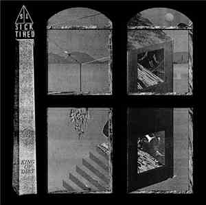 Sick/Tired - King Of Dirt