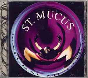 St. Mucus - Natural Mutation