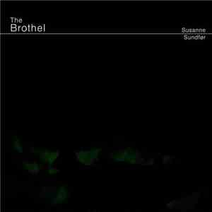 Susanne Sundfør - The Brothel