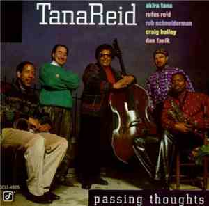 TanaReid - Passing Thoughts