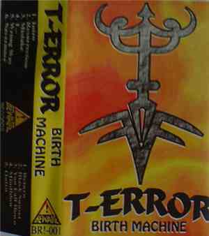 T-ERROR - Birth Machine
