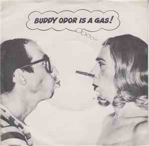 The Buddy Odor Stop - Buddy Odor Is A Gas