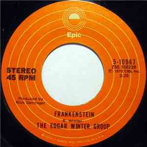 The Edgar Winter Group - Frankenstein / Undercover Man