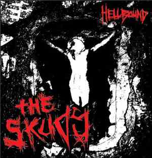 The Skuds / Revolutionary Youth - Hellbound / Locked Inside