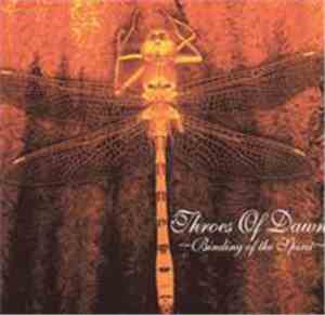 Throes Of Dawn - Binding Of The Spirit