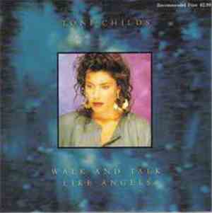 Toni Childs - Walk And Talk Like Angels