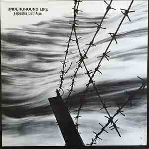 Underground Life - Filosofia Dell'Aria