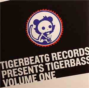 Various - Tigerbeat6 Records Presents Tigerbass Volume One