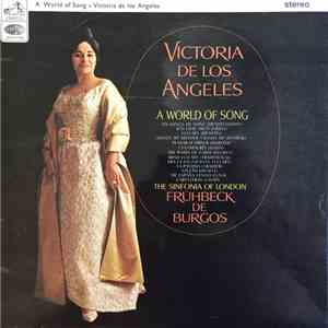Victoria De Los Angeles - A World Of Song