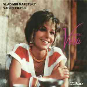 Vladimir Matetsky - Little Vera