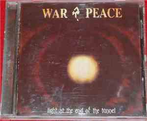 War & Peace - Light At The End Of The Tunnel