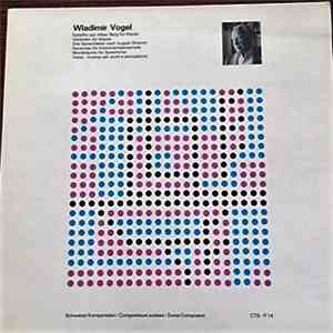 Wladimir Vogel - Epitaffia Per Alban Berg etc.
