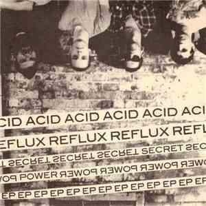 Acid Reflux - Secret Power EP