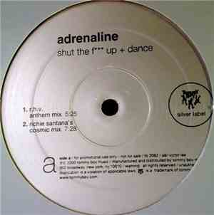 Adrenaline - Shut The F Up + Dance