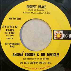 Andraé Crouch & The Disciples - Perfect Peace