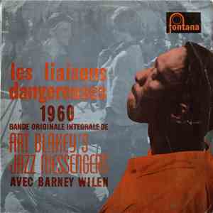 Art Blakey's Jazz Messengers Avec Barney Wilen - Les Liaisons Dangereuses 1 ...