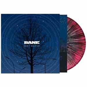 Bane  - Don't Wait Up