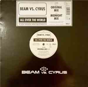 Beam vs. Cyrus - All Over The World