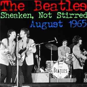 Beatles, The - Live 08 - Sheaken, Not Stirred