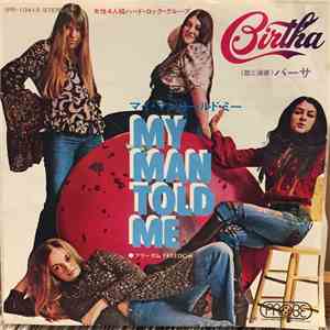 Birtha - My Man Told Me