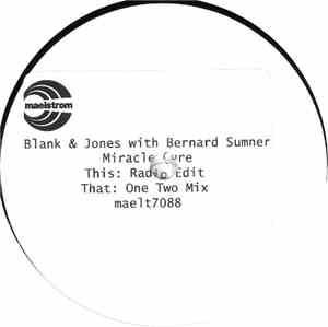 Blank & Jones With Bernard Sumner - Miracle Cure