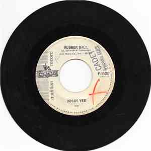 Bobby Vee - Rubber Ball / Everyday
