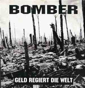 Bomber  - Geld Regiert Die Welt