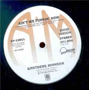 Brothers Johnson - Ain't We Funkin' Now