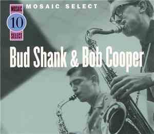 Bud Shank & Bob Cooper - Mosaic Select