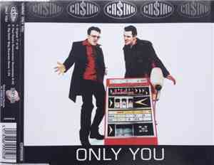 Ca$ino - Only You