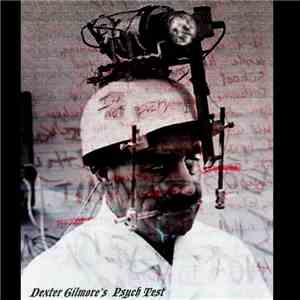 Dexter Gilmore - Psych Test