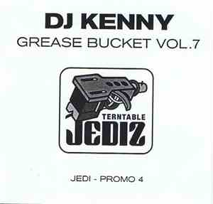 DJ Kenny  - Grease Bucket Vol.7