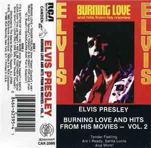 Elvis Presley - Burning Love And Hits From His Movies Vol. 2