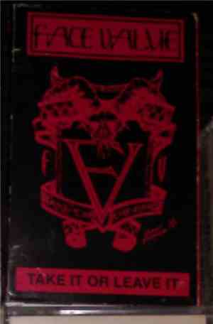 Face Value - Take It Or Leave It