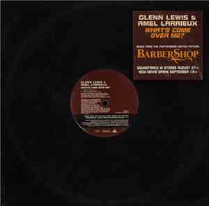 Glenn Lewis & Amel Larrieux - What's Come Over Me?