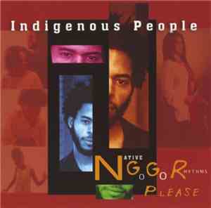 Indigenous People - N.G.G.R. Please