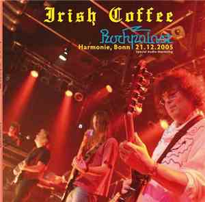 Irish Coffee  - Live Rockpalast 2005