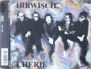 Irrwisch - Cherie